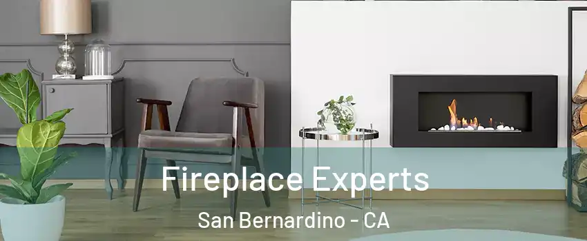 Fireplace Experts San Bernardino - CA